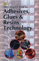 The Complete Book on Adhesives, Glues & Resins Technology