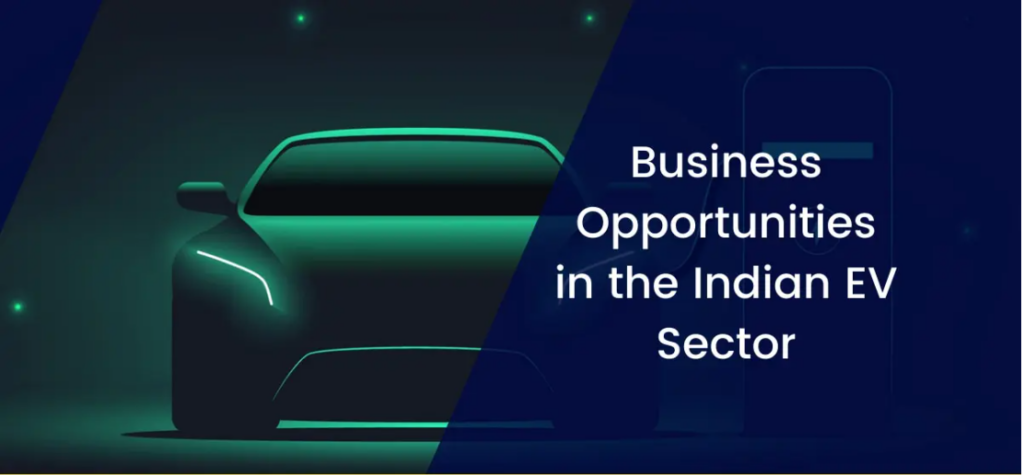EV manufacturing business opportunities