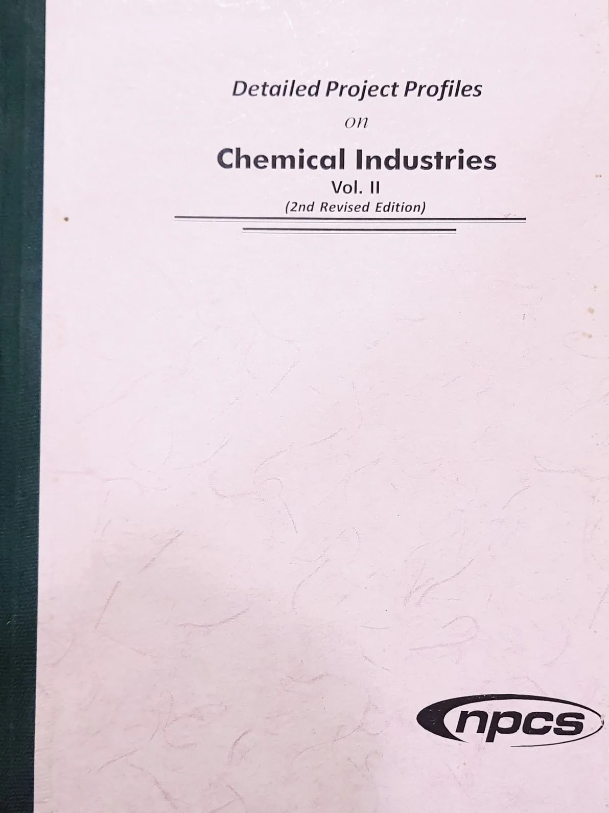 Detailed Project Profiles On Chemical Industries (Vol II) (2nd Revised Edition)