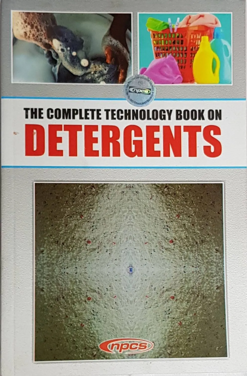 The Complete Technology Book on Detergents (2nd Revised Edition)