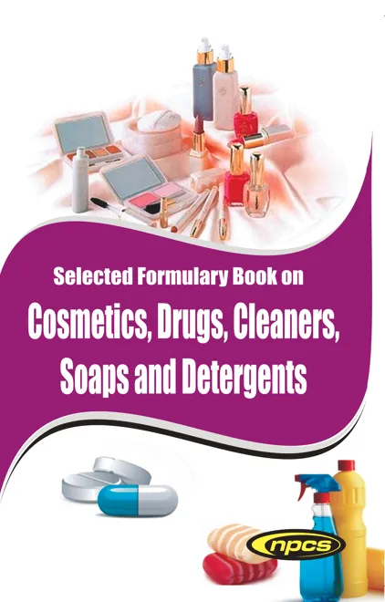 Selected Formulary Book on Cosmetics, Drugs, Cleaners, Soaps and Detergents (2nd Revised Edition)