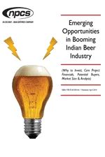 Emerging Opportunities in Booming Indian Beer Industry  (Why to Invest, Core Project Financials, Potential Buyers, Market Size & Analysis)