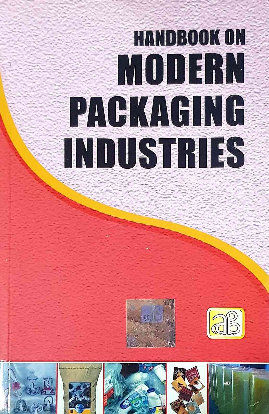 Handbook on Modern Packaging Industries (2nd Revised Edition)