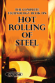 The Complete Technology Book on Hot Rolling of Steel