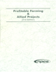 Profitable Farming & Allied Projects (2nd Revised Edition)
