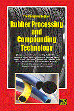 The Complete Book on Rubber Processing and Compounding Technology (3rd Revised Edition)