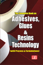 The Complete Book On Adhesives, Glues & Resins Technology (with Process &  Formulations) 2nd Revised Edition by Npcs Board Of Consultants & Engineers,  ISBN: 9788178331614 | NPCS