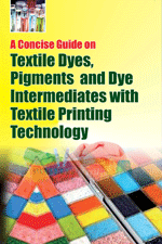 A Concise Guide on Textile Dyes, Pigments and Dye Intermediates with Textile Printing Technology