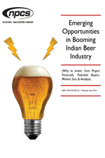 Emerging Opportunities in Booming Indian Beer Industry  (Why to Invest, Core Project Financials, Potential Buyers, Market Size & Analysis)