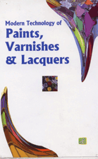 Modern Technology of Paints, Varnishes & Lacquers (2nd Edition)
