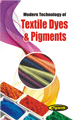Modern Technology of Textile Dyes & Pigments (2nd Revised Edition)