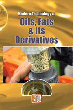 Modern Technology Of Oils, Fats & Its Derivatives (2nd Revised Edition)